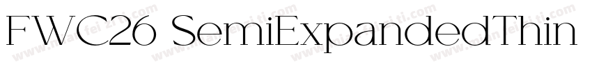 FWC26 SemiExpandedThin字体转换